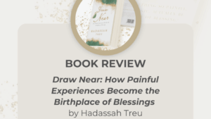 Draw Near by Hadassah Treu